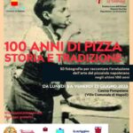 100 anni di pizza: storia e tradizioni